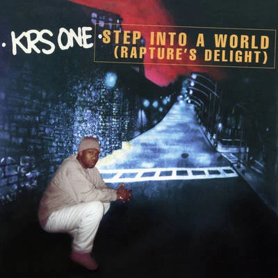 Step Into A World (Raptures Delight) EP 專輯 KRS-One