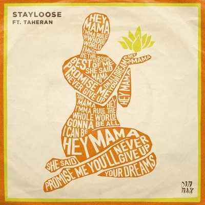 Hey Mama (feat. Taheran) 專輯 StéLouse/Lonely Boy/Cesare/NVOY/Heat