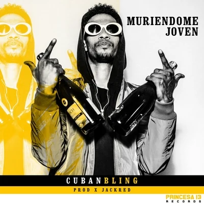 Muriéndome Joven 专辑 Dj Cia/Cuban Bling/Rincon Sapiência/Will Hype/The Zombie Kids