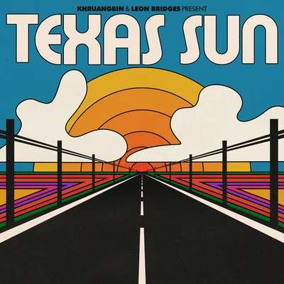 Texas Sun 專輯 Khruangbin/Brilliantes Del Vuelo/Kelly Doyle/David Marez/George Yagani