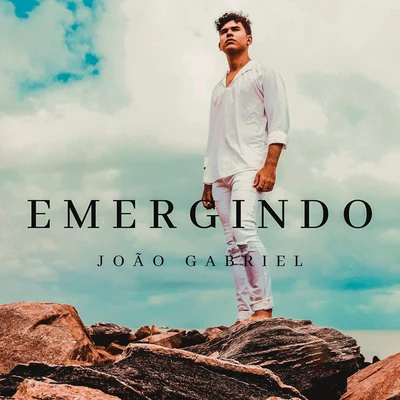 Emergindo 专辑 Flay/João Gabriel