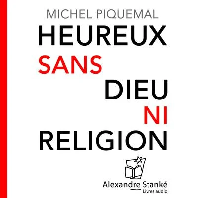 Heureux sans Dieu ni religion 專輯 Yuriko Naganuma/Michel Piquemal/Jean-Parice Brosse/Ensemble Instrumental Jean-Walter Audoli/Jacques Vandeville