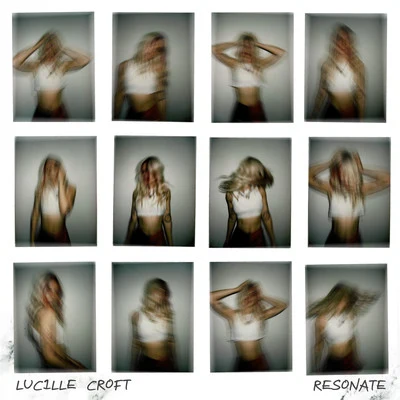 Resonate 专辑 Lucille Croft