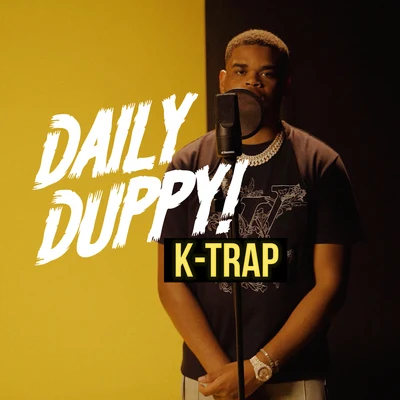 Daily Duppy 專輯 K-Trap