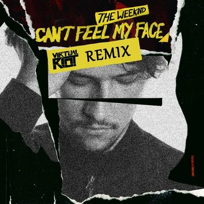 Cant Feel My Face (Virtual Riot Remix) 專輯 Virtual Riot/Hatcha/Barely Alive/Truth/Disciple