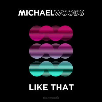 Like That 专辑 Sam Obernik/Michael Woods