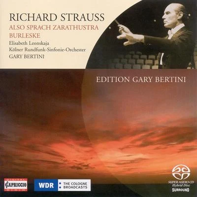 STRAUSS, R.: Also sprach ZarathustraBurleske (Leonskaja, Cologne Radio Symphony, Bertini) 專輯 Gary Bertini/Ulf Soderblom/Gunnar Staern/Gosta Winbergh/Franz Welser-Möst