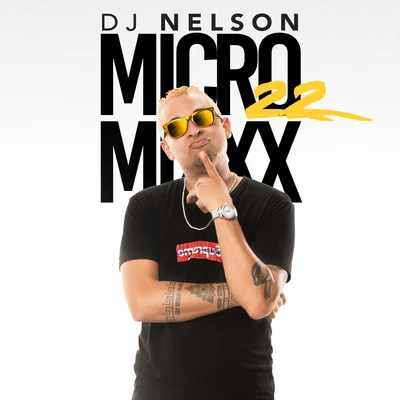 DJ Nelson Micro Mixx Vol. 22