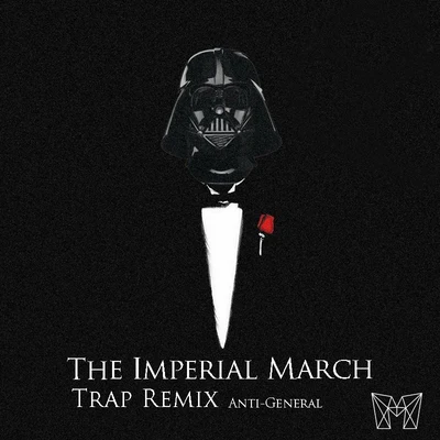 Anti-GeneralEUROPA木衛二 The Imperial March (Trap Remix)