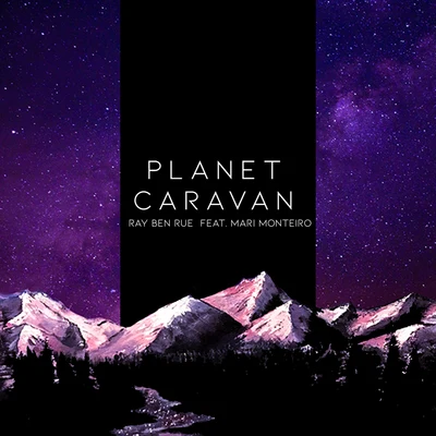 Planet Caravan 专辑 Ray Ben Rue