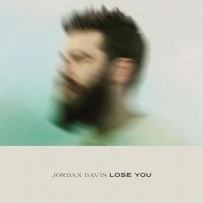 Jordan Davis Lose You