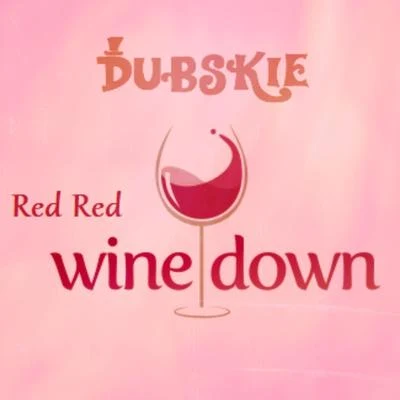 Red Red Wine Down 專輯 Dubskie