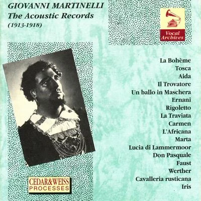 The Acoustic Records 1913-1918 专辑 Giovanni Martinelli