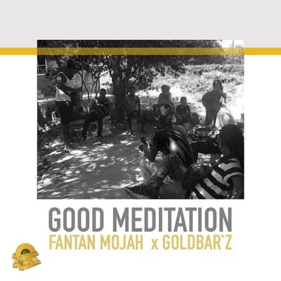 Good Meditation 專輯 Fantan Mojah