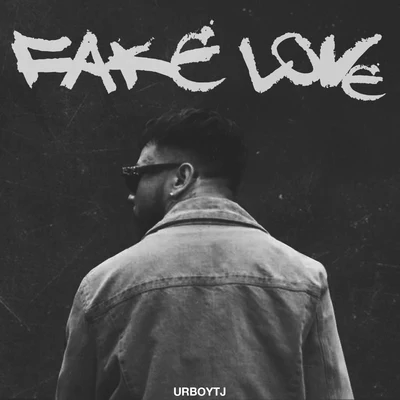 Fake Love 專輯 UrboyTJ