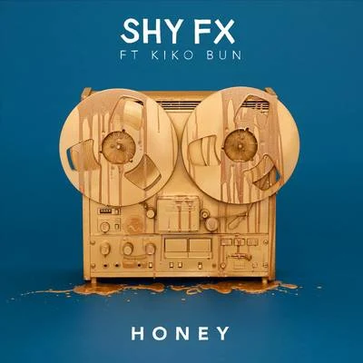 Honey 專輯 Power/Shy FX