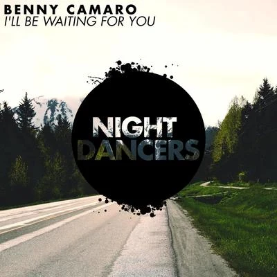 Ill Be Waiting For You 專輯 Benny Camaro/DJ Marlon/Beedeep