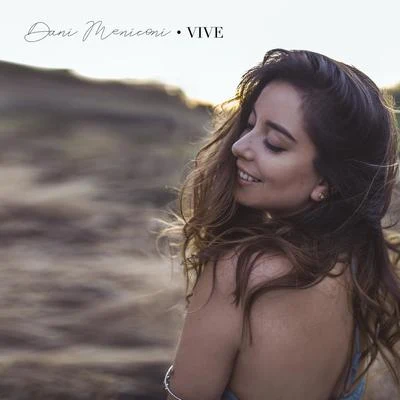 Vive 專輯 Dani Meniconi/Basti Mercy