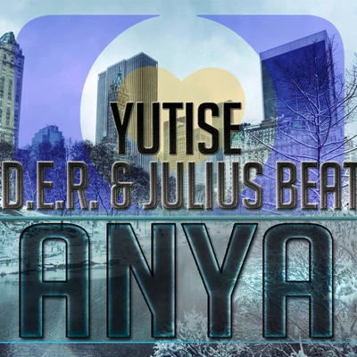 Anya 專輯 D.E.R./Julius Beat