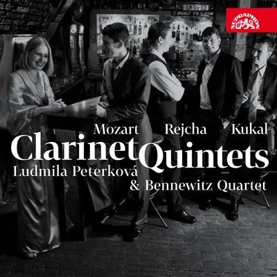 Mozart, Rejcha and Kukal: Clarinet Quintets 專輯 Petr Matuszek/Jaroslav Kubita/Svatopluk Zaal/Petr Holub/Ludmila Peterkova