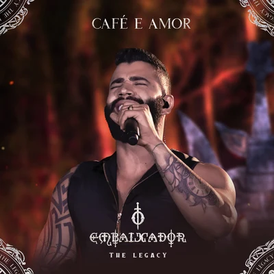 Café e Amor (Ao Vivo) 专辑 Gusttavo Lima