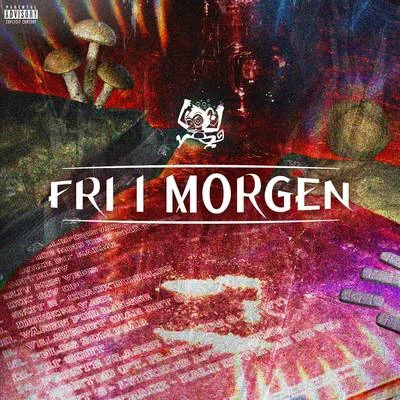 Fri I Morgen 专辑 Balken/Ude Af Kontrol