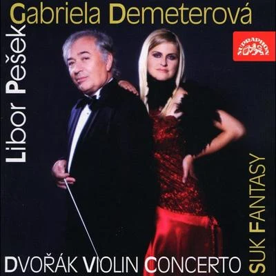 Dvořák: Violin Concerto - Suk: Fantasy 專輯 Gabriela Demeterová