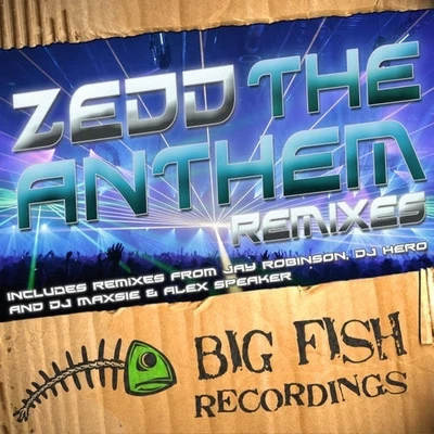 The Anthem Remixes 專輯 Zedd