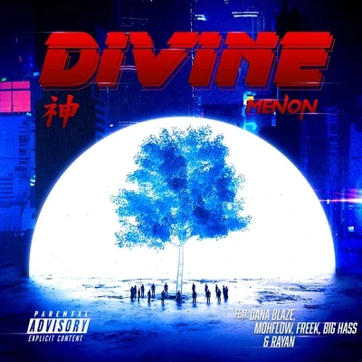 Rayan Divine (feat. Moh Flow, Freek, Big Hass, Dana Blaze & Rayan)