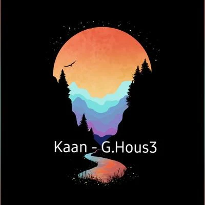 G.Hous3 專輯 Kaan