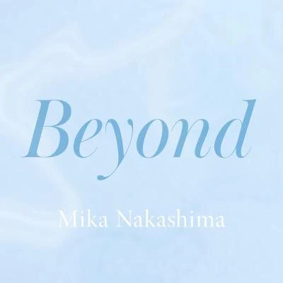 Beyond 專輯 中島美嘉