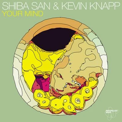 Your Mind EP 專輯 Shiba San/Tim Baresko