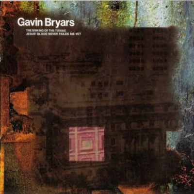 Sinking of the TitanicJesus Blood Never Failed Me Yet [Obscure] 專輯 Gavin Bryars/Gavin Bryars Ensemble