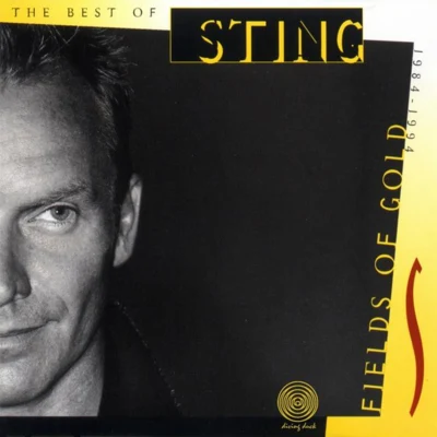 Fields Of Gold - The Best Of Sting 1984 - 1994 专辑 Sting/Dominic Miller/Novecento/Gregg Kofi Brown