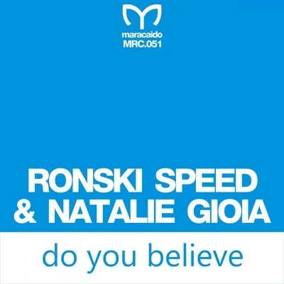 Do You Believe 專輯 Ronski Speed