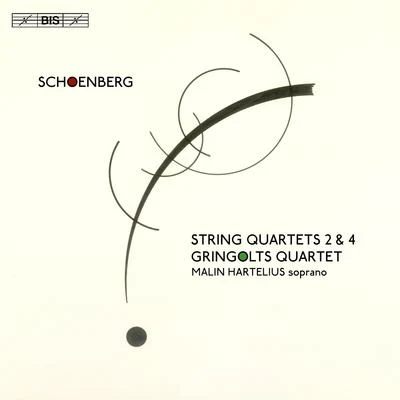 SCHOENBERG, A.: String Quartets Nos. 2 and 4 (Hartelius, Gringolts Quartet) 專輯 Malin Hartelius