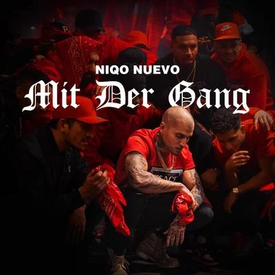 Mit Der Gang 專輯 M.O.030/Niqo Nuevo/Jalil/Sinan G