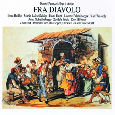 Orchester der Staatsoper DresdenKarl ElmendorffMaria CebotariJosef Herrmann Fra Diavolo