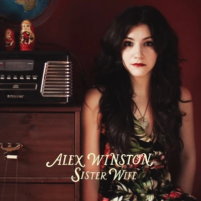 Sister Wife 专辑 Alex Winston/Caroline Vreeland/Connor Foley/Gramatik/Galactic Marvl