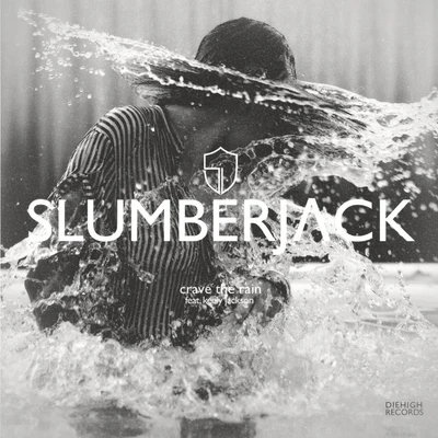 Crave The Rain 專輯 Slumberjack