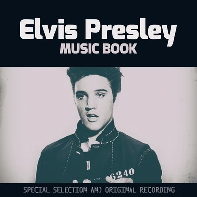 Music Book (Special Selection and Original Recording) 专辑 Elvis Presley