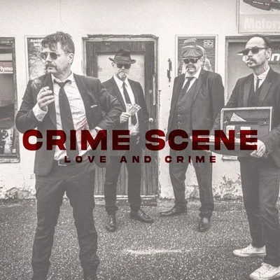 Love and Crime 專輯 Crime Scene