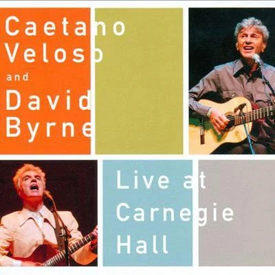 Live at Carnegie Hall 專輯 Café Tacuba/David Byrne