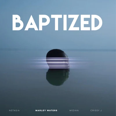 Baptized 專輯 Marley Waters