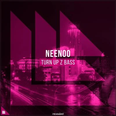 Turn Up Z Bass 專輯 KRFW/NEENOO/Hilfilter