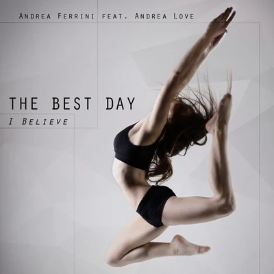 The Best Day (I Believe) 專輯 Andrea Love