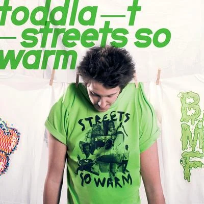 Streets So Warm 專輯 Toddla T/Moss Kena