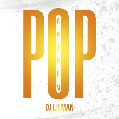 Pop Anthem 專輯 Juice Boy/West End Tricks/Dj Lilman