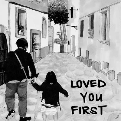 Loved You First 专辑 Jeremy Passion/Gabe Bondoc/Melissa Polinar