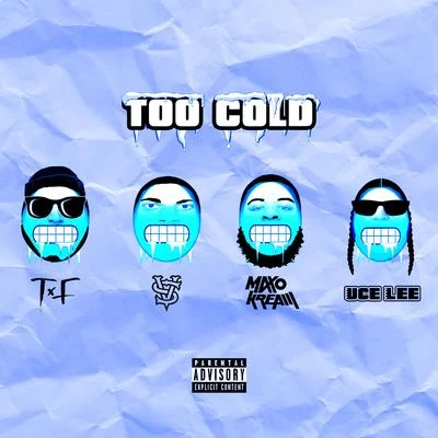 Too Cold (feat. Vince Staples & Maxo Kream) 专辑 2 Eleven/T.F